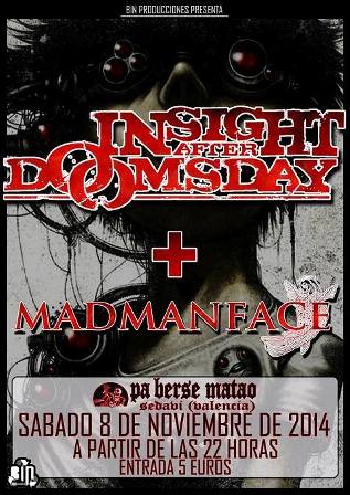 Insight After Doomsday + Madmanface