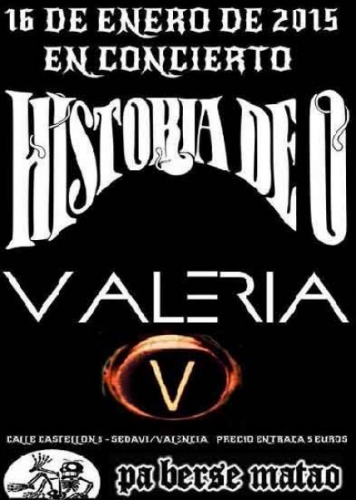 HISTORIA de O + VALERIA