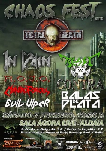 Chaos Fest: TOTAL DEATH + IN VAIN + BEAST + MANIAC FORCES + R.O.J.O. + EVIL VIPER + CONTRA + BALAS DE PLATA @ Ágora Live Valencia