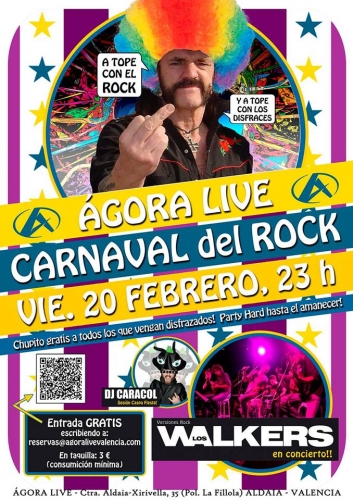 Carnaval del Rock! LOS WALKERS + Dj Caracol (GRATIS!) @ Ágora Live Valencia