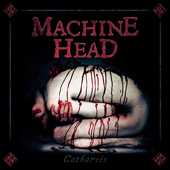 MACHINE HEAD – CATHARSIS