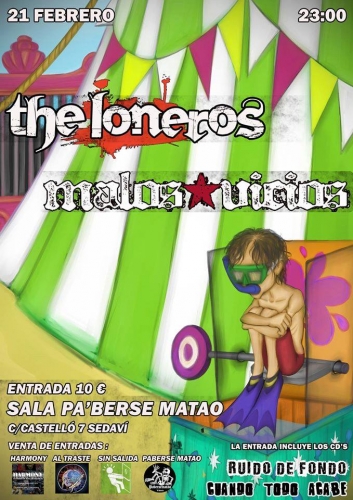 THE LONEROS + MALOS VICIOS en el Paberse Matao